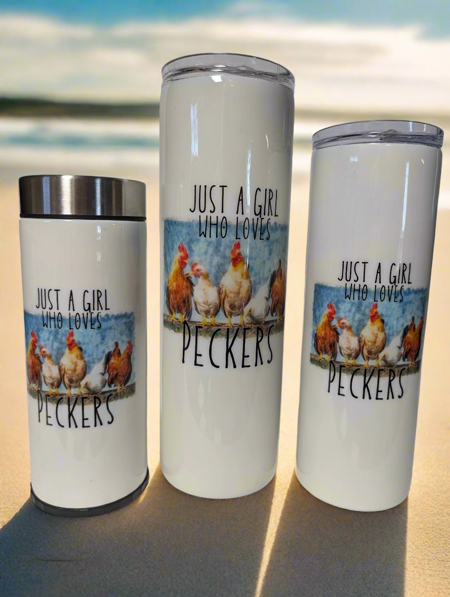 Just a Girl who Loves Peckers Tumbler