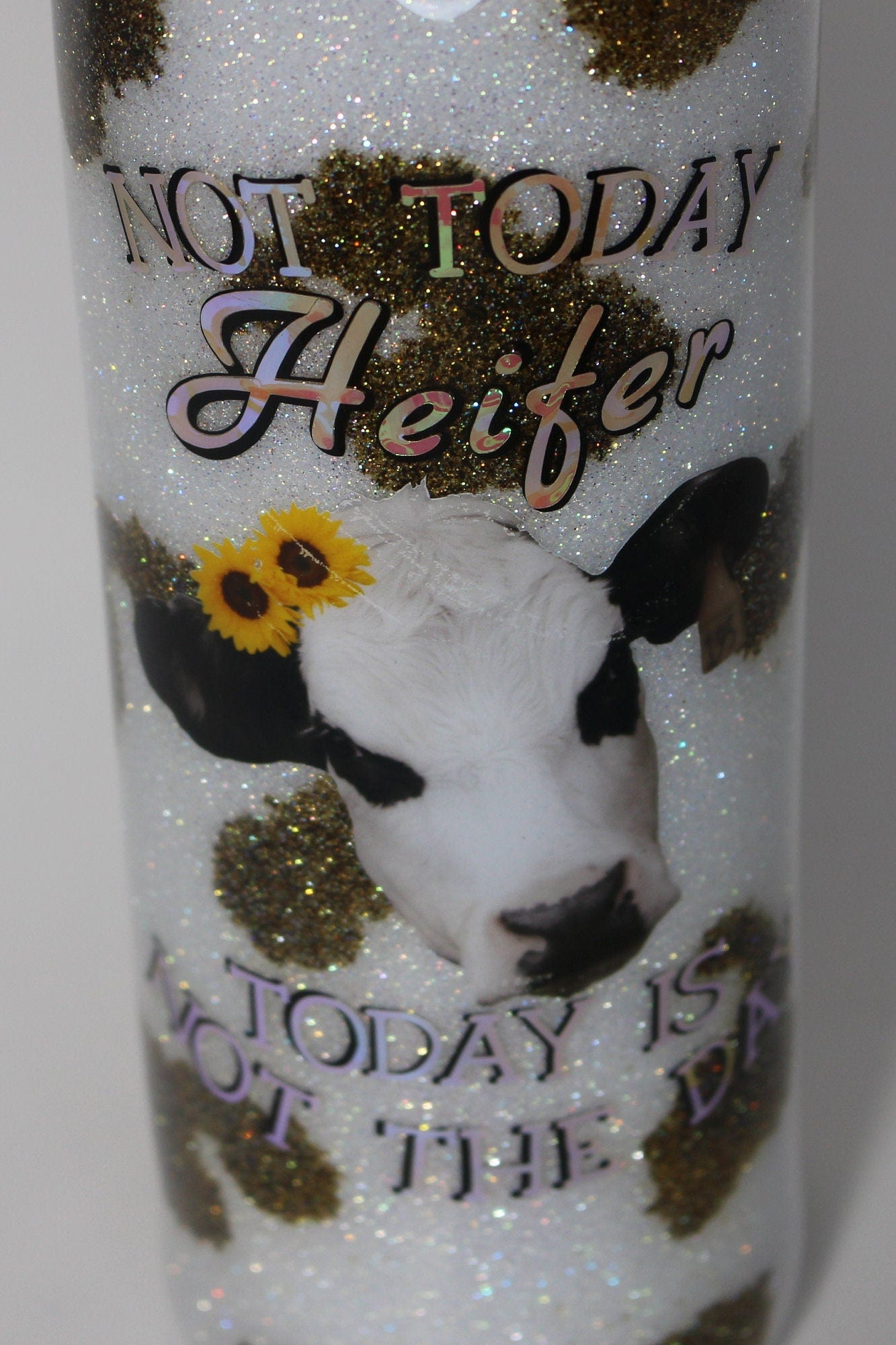 Not Today Heifer Cow Print with Sunflower Glitter Tumbler, Glitter Cow Print Cups, Heifer Sunflower Cup, Not Today Heifer Tumbler Cup